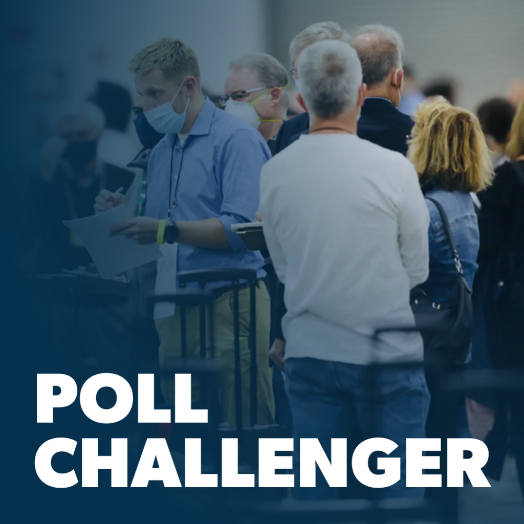 Become a Poll Challenger!